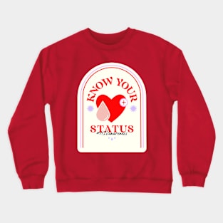 Know Your Status #Awareness Design Crewneck Sweatshirt